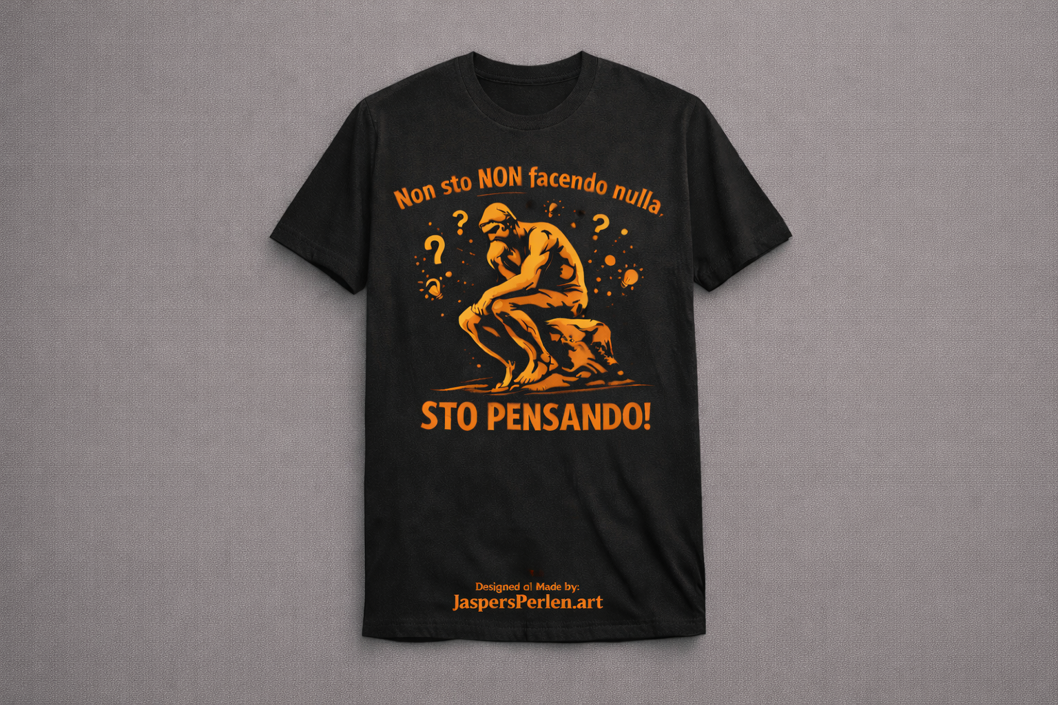 Maglietta (IT): Non sto NON facendo nulla. STO pensando!